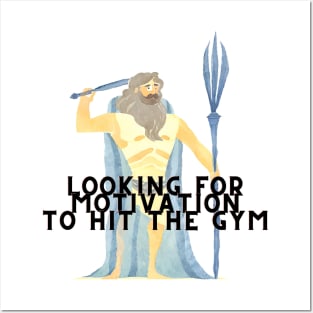 Looking for motivation to hit the gym Posters and Art